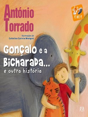 cover image of Gonçalo e a Bicharada? e outra História